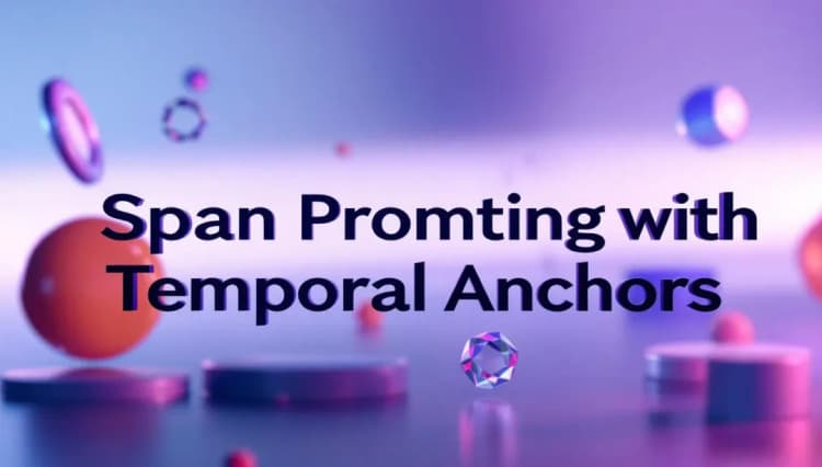 Span Prompting with Temporal Anchors